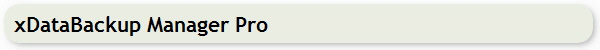 xDataBackup Manager Pro