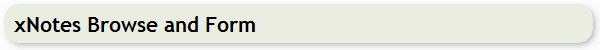 xNotes Browse and Form