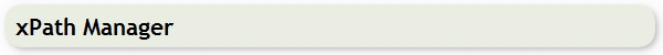 xPath Manager